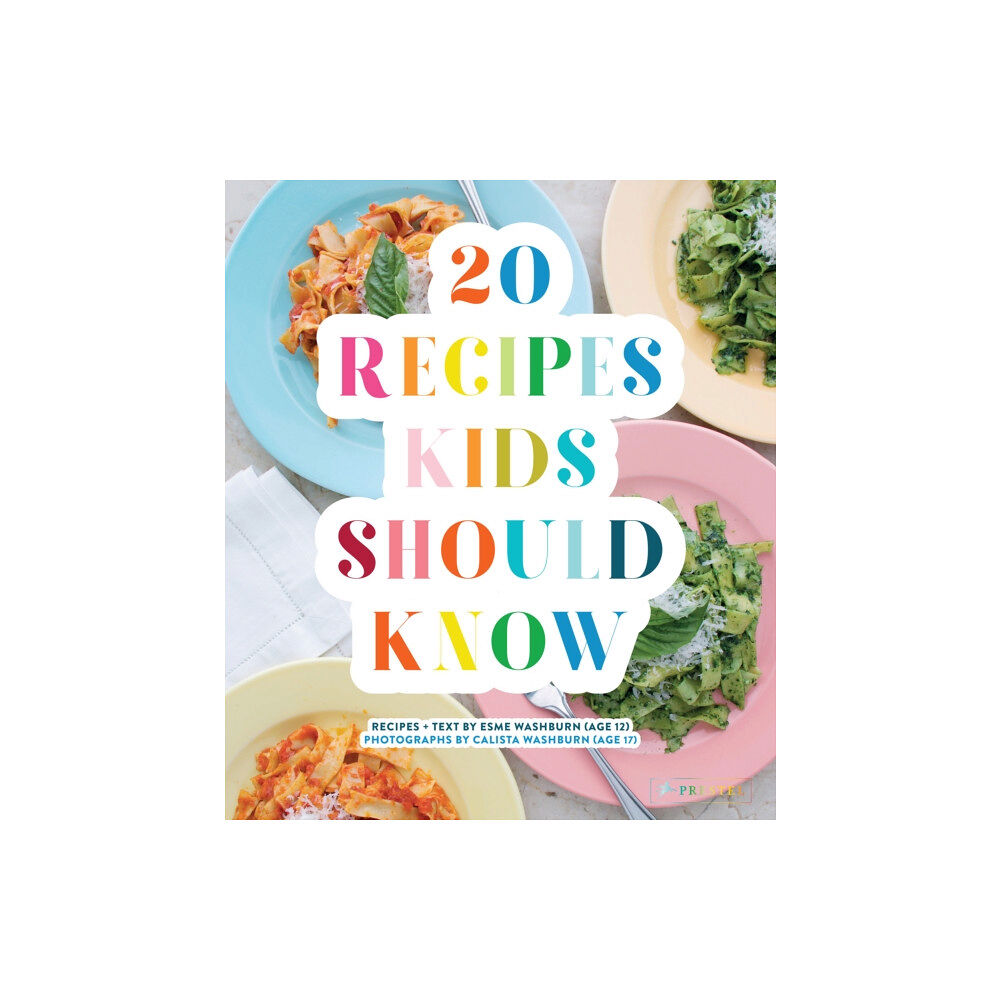 Prestel 20 Recipes Kids Should Know (inbunden, eng)