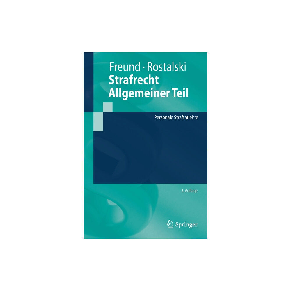 Springer-Verlag Berlin and Heidelberg GmbH & Co. K Strafrecht Allgemeiner Teil (häftad, ger)