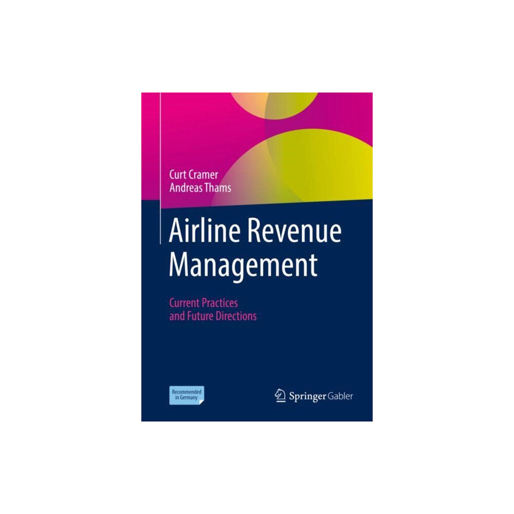 Springer-Verlag Berlin and Heidelberg GmbH & Co. K Airline Revenue Management (inbunden, eng)