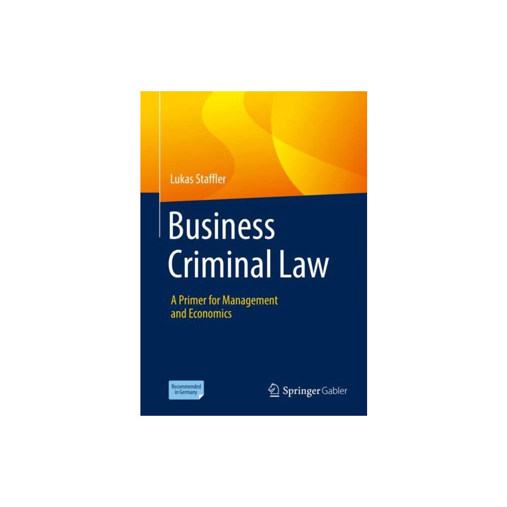 Springer-Verlag Berlin and Heidelberg GmbH & Co. K Business Criminal Law (häftad, eng)