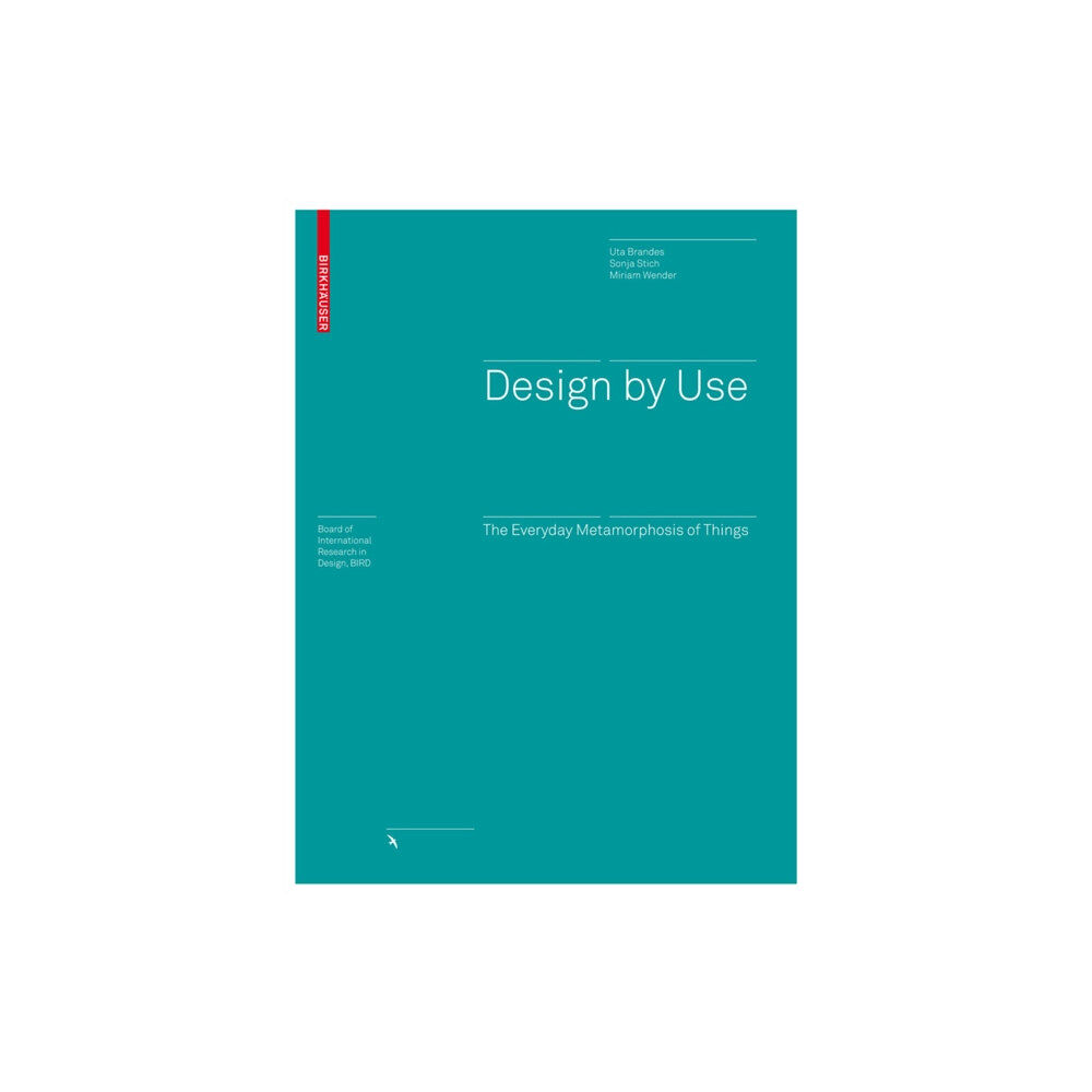 Birkhauser Design by Use (inbunden, eng)