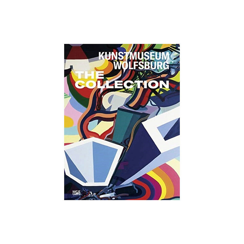 Hatje Cantz Kunstmuseum Wolfsburg: The Collection (German Edition) (inbunden, eng)