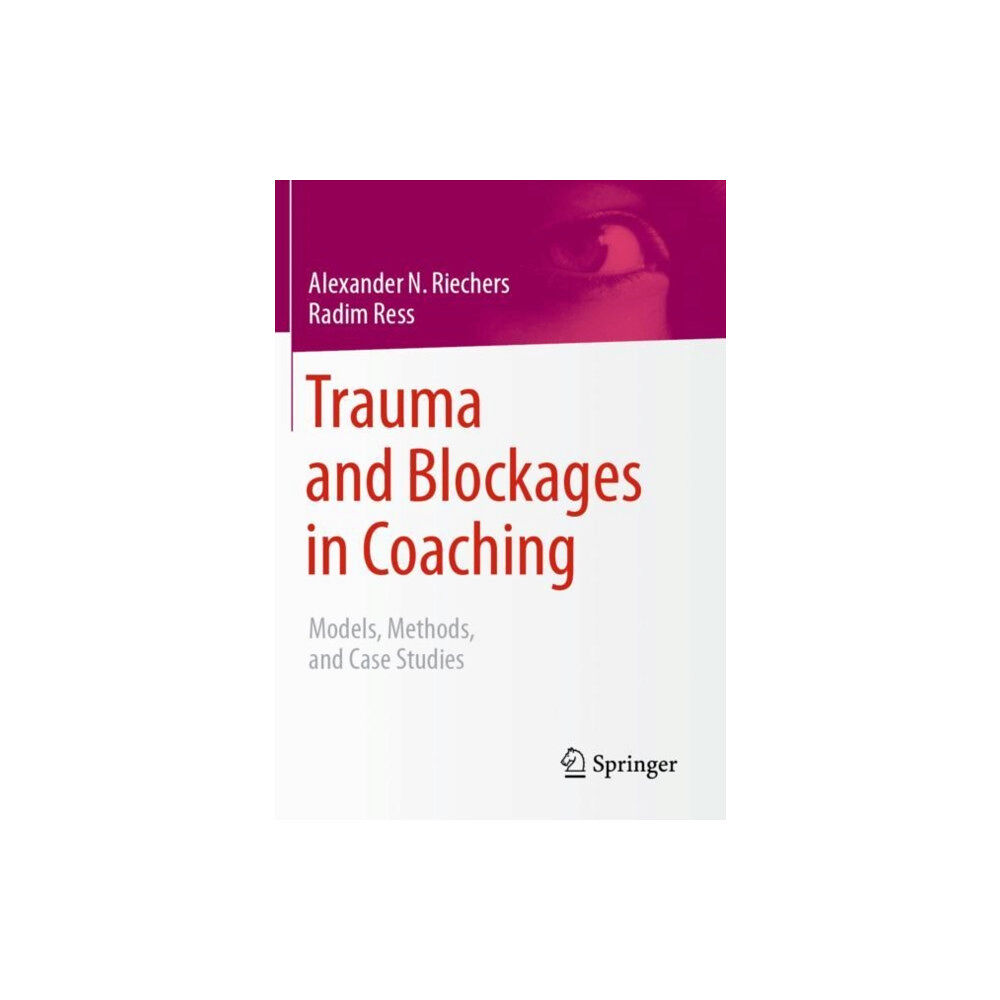 SPRINGER Trauma and Blockages in Coaching (häftad, eng)