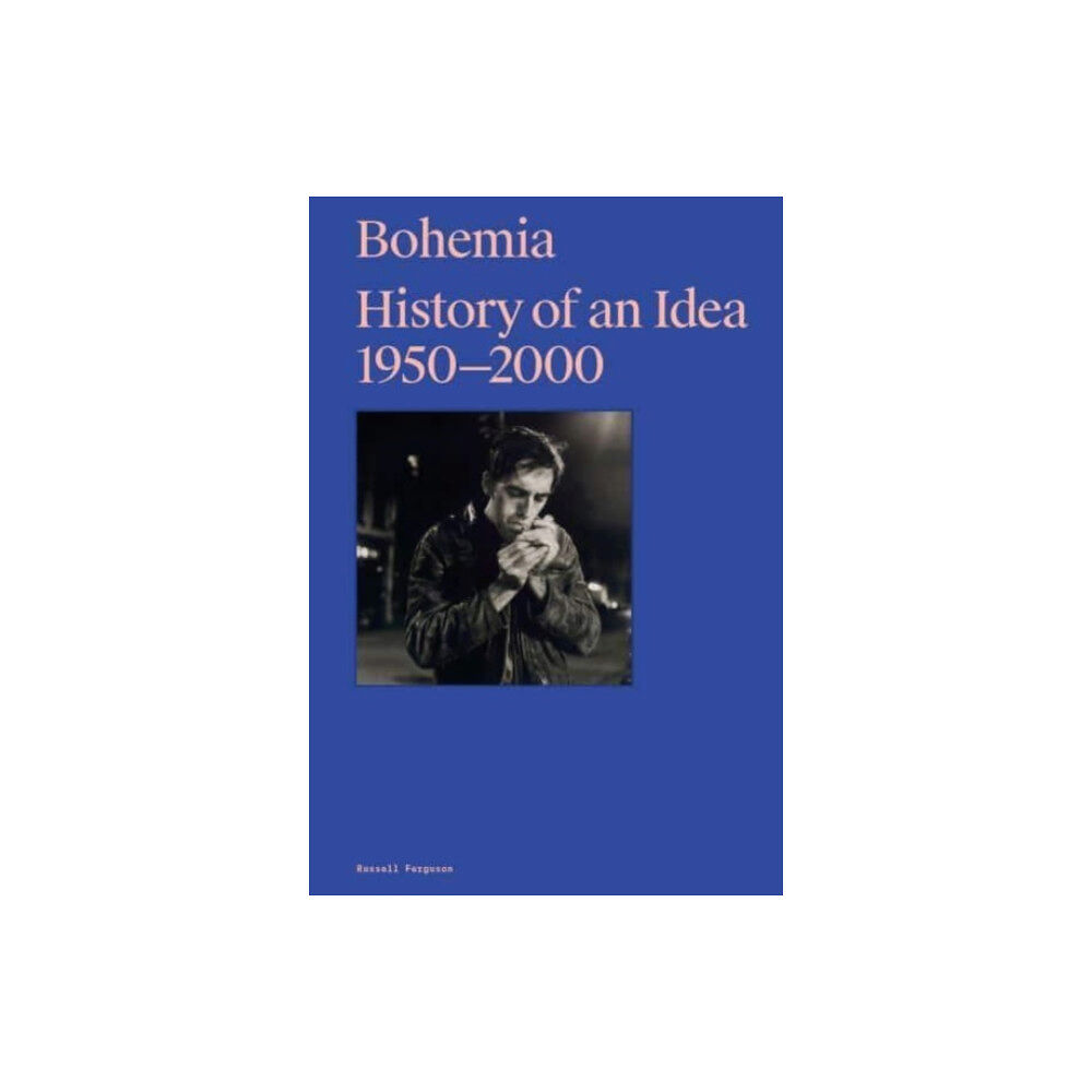 Hatje Cantz Bohemia: History of an Idea, 1950 – 2000 (inbunden, eng)