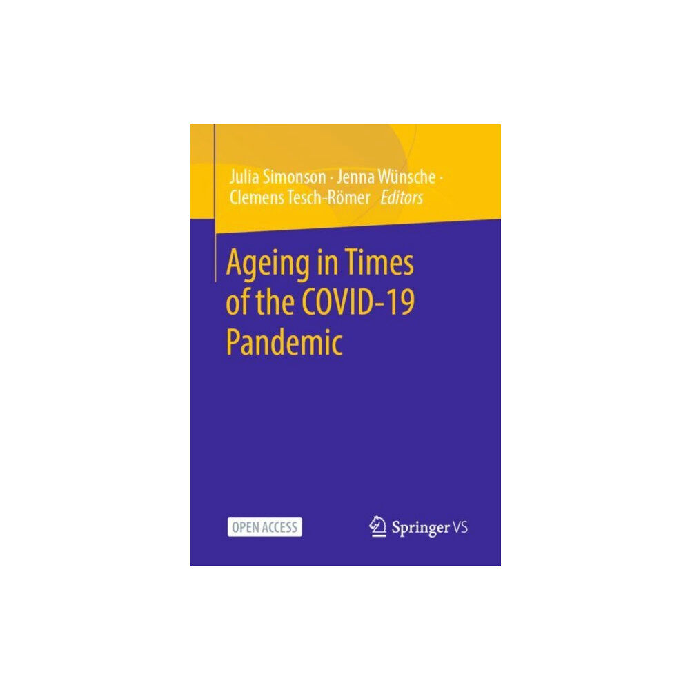 Springer Fachmedien Wiesbaden Ageing in Times of the COVID-19 Pandemic (häftad, eng)