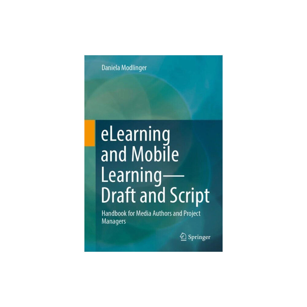 SPRINGER eLearning and Mobile Learning - Concept and Script (inbunden, eng)