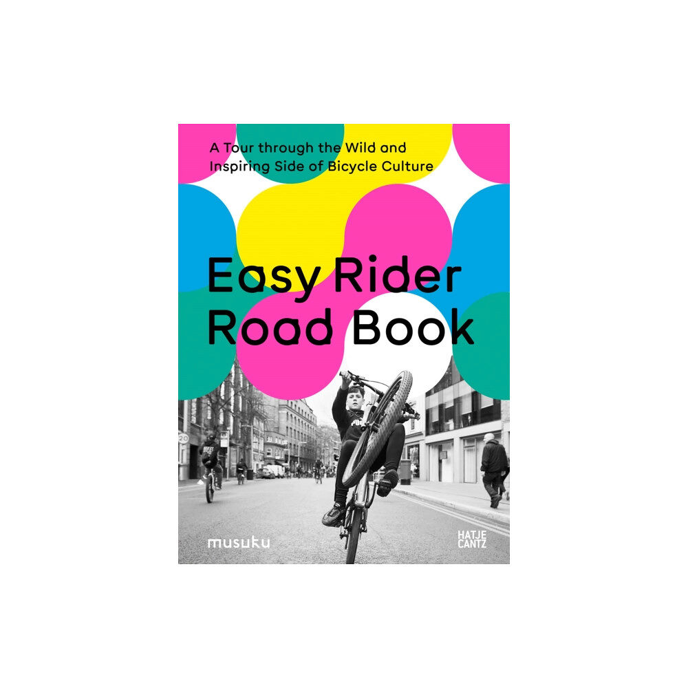 Hatje Cantz Easy Rider Road Book (inbunden, eng)