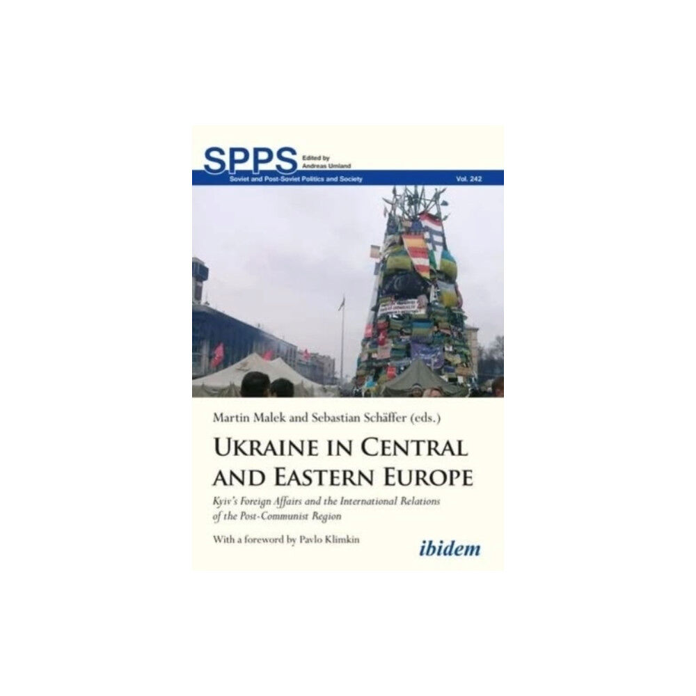 ibidem-Verlag, Jessica Haunschild u Christian Scho Ukraine in Central and Eastern Europe (häftad, eng)