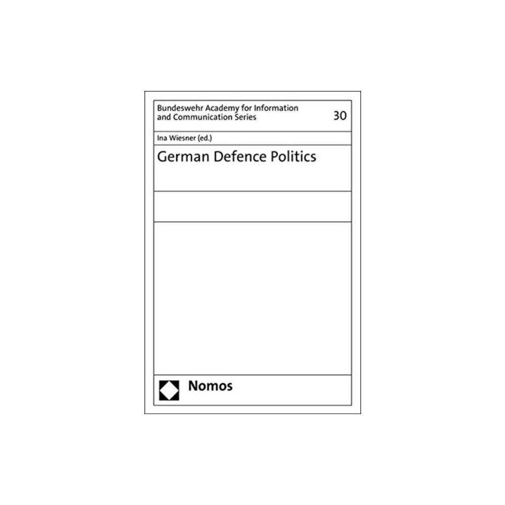 END OF LINE CLEARANCE BOOK GERMAN DEFENCE POLITICS (häftad, eng)