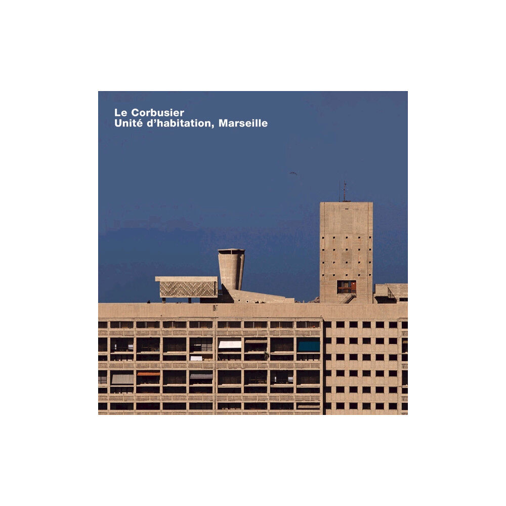 Edition Axel Menges Le Corbusier, Unite d'habitation, Marseille (inbunden, ger)