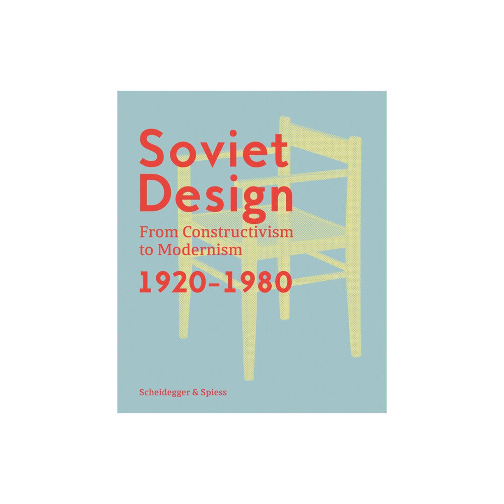 Scheidegger und Spiess AG, Verlag Soviet Design (inbunden, eng)