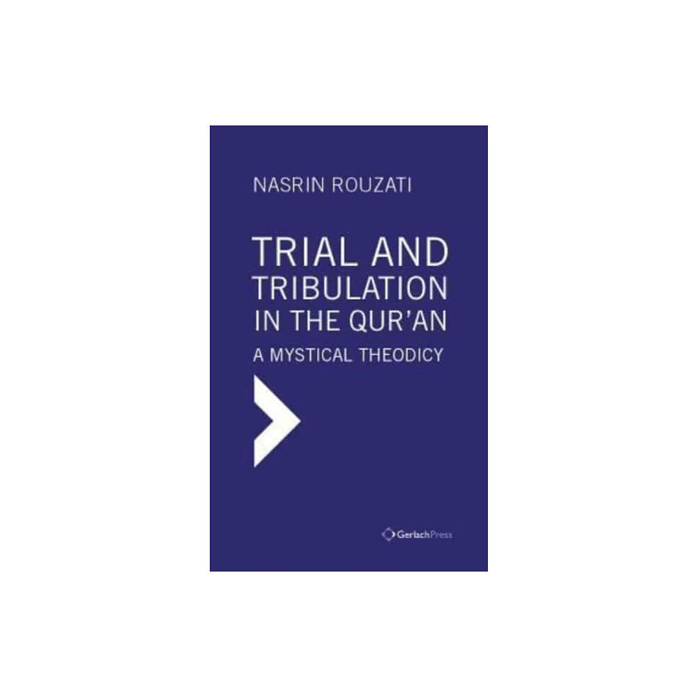 Gerlach Press Trial and Tribulation in the Qur'an (inbunden, eng)