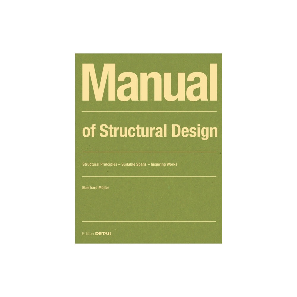 De Gruyter Manual of Structural Design (häftad, eng)