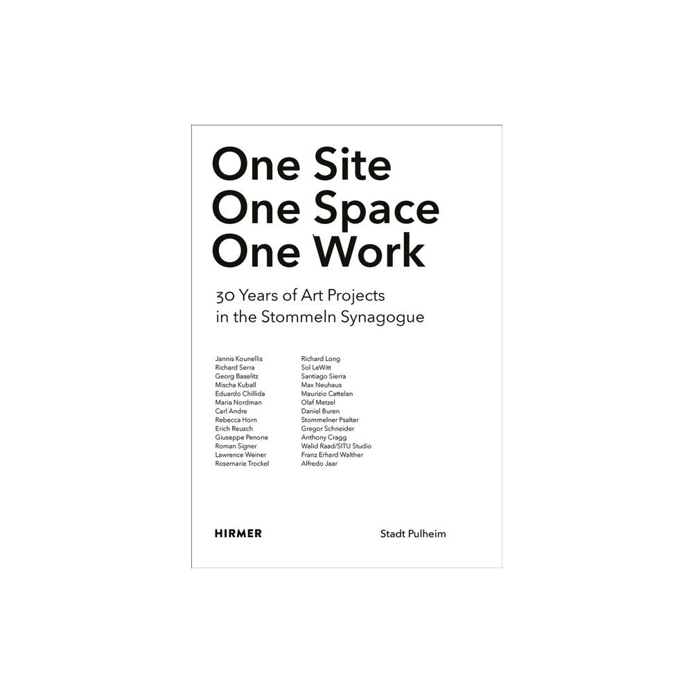 Hirmer Verlag One Site. One Space. One Work (inbunden, eng)