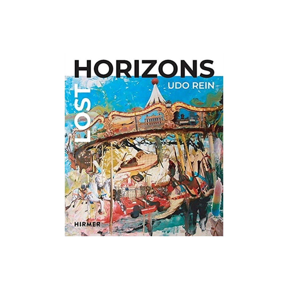 Hirmer Verlag Lost Horizons (inbunden, eng)