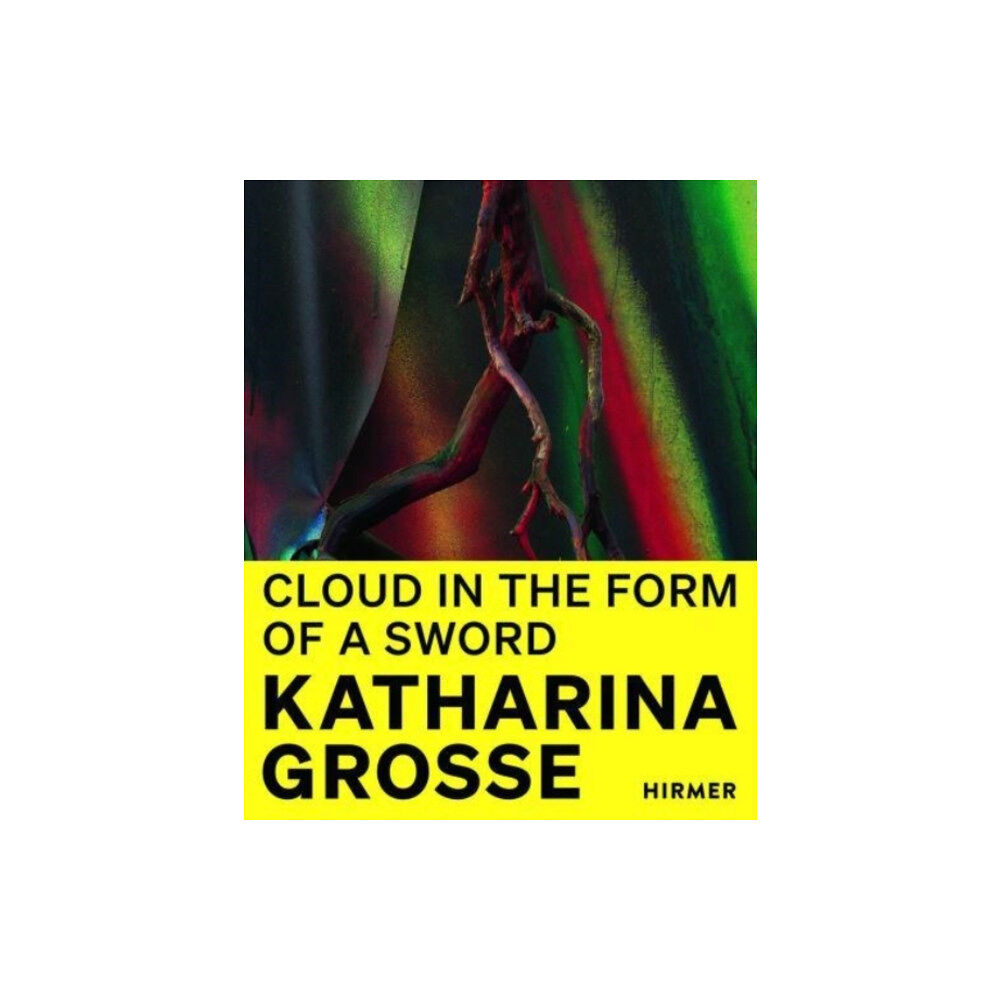 Hirmer Verlag Katharina Grosse (Bilingual edition) (inbunden, eng)