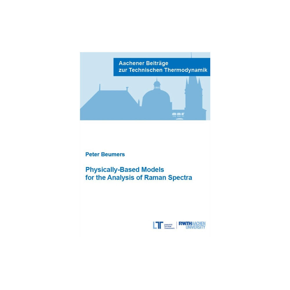 Verlag G. Mainz Physically-Based Models for the Analysis of Raman Spectra (häftad, eng)