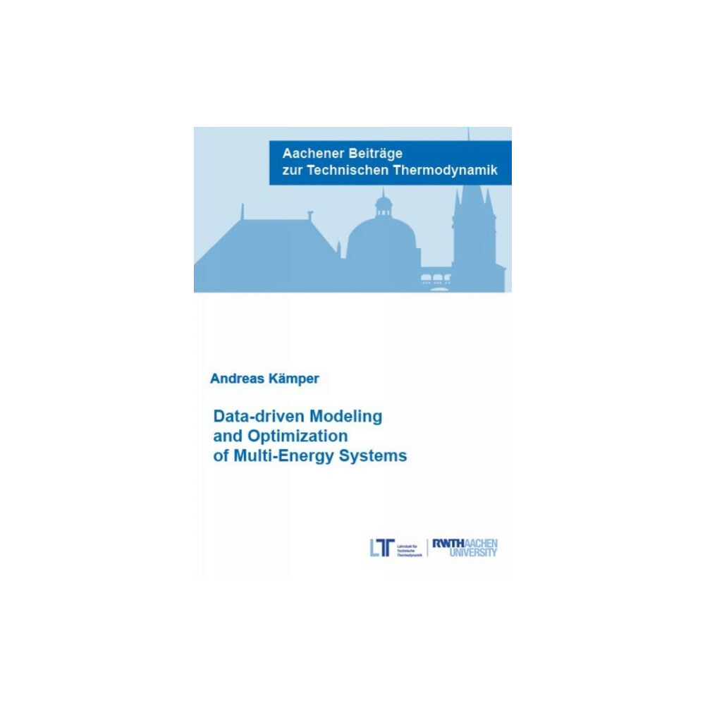 Verlag G. Mainz Data-driven Modeling and Optimization of Multi-Energy Systems (häftad, eng)