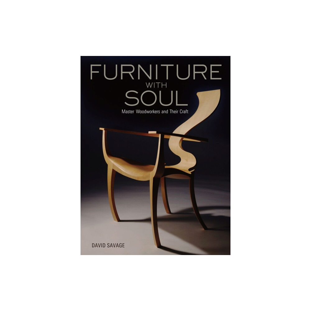 Kodansha America, Inc Furniture With Soul: Master Woodworkers And Their Craft (inbunden, eng)