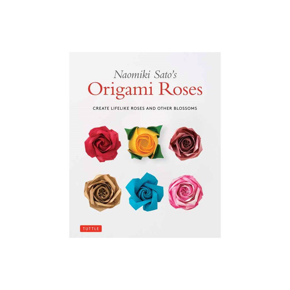 Tuttle Publishing Naomiki Sato's Origami Roses (häftad, eng)