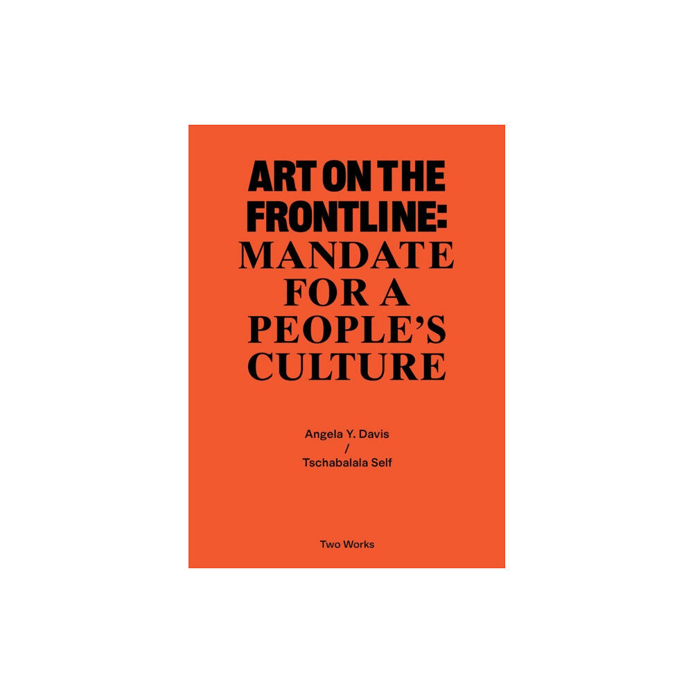 Verlag der Buchhandlung Walther Konig Art on the Frontline: Mandate for a People's Culture (häftad, eng)