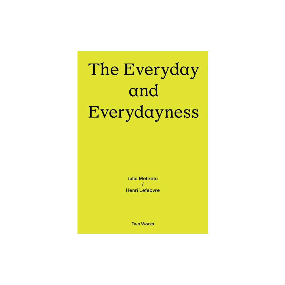 Verlag der Buchhandlung Walther Konig The Everyday and Everydayness (häftad, eng)