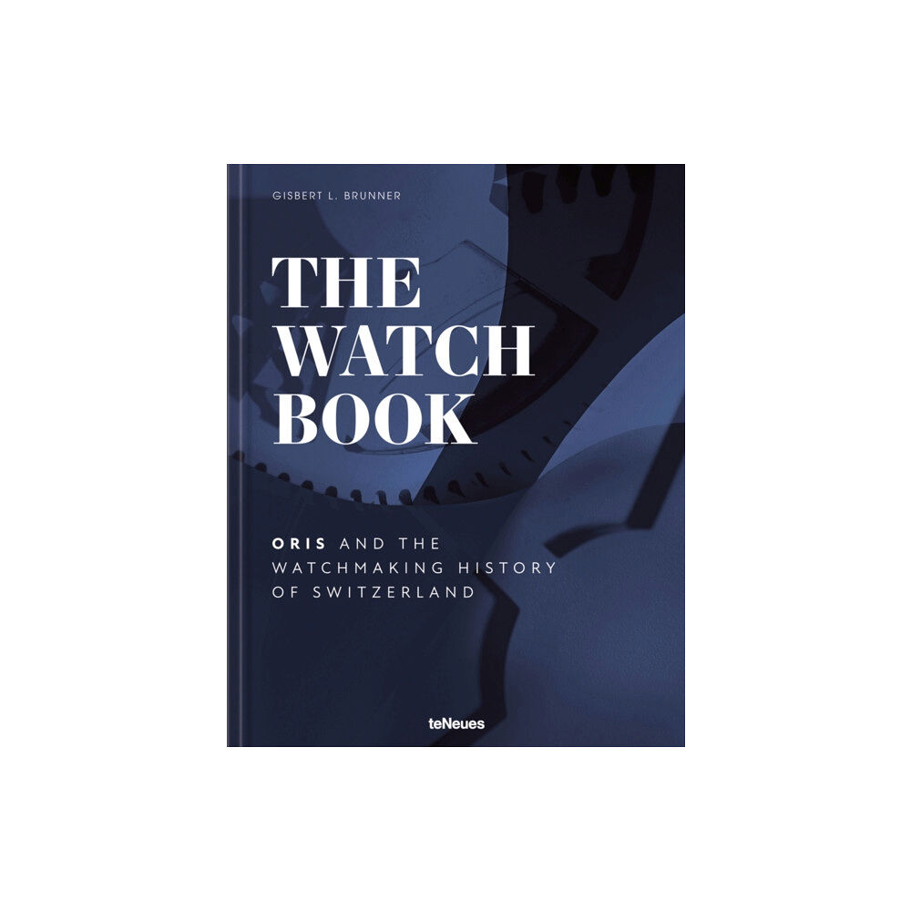 teNeues Publishing UK Ltd The Watch Book - Oris (inbunden, eng)