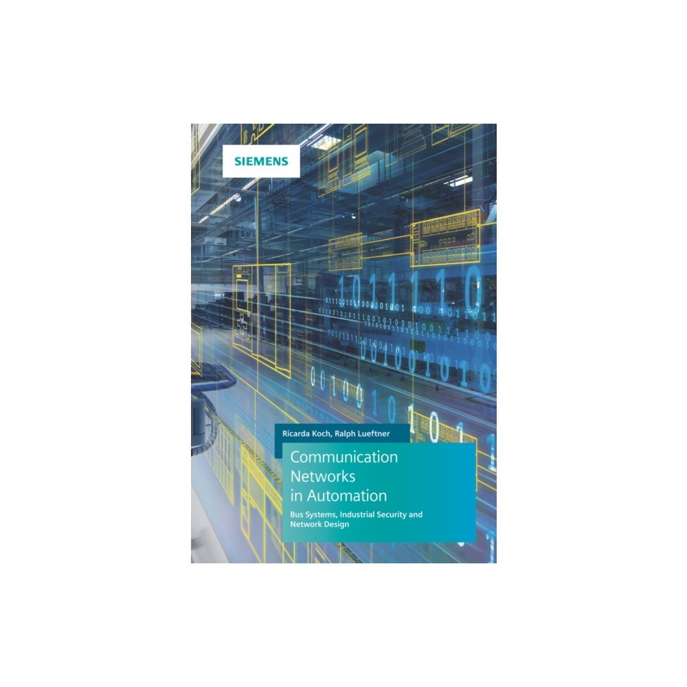 Publicis MCD Verlag,Germany Communication Networks in Automation (inbunden, eng)