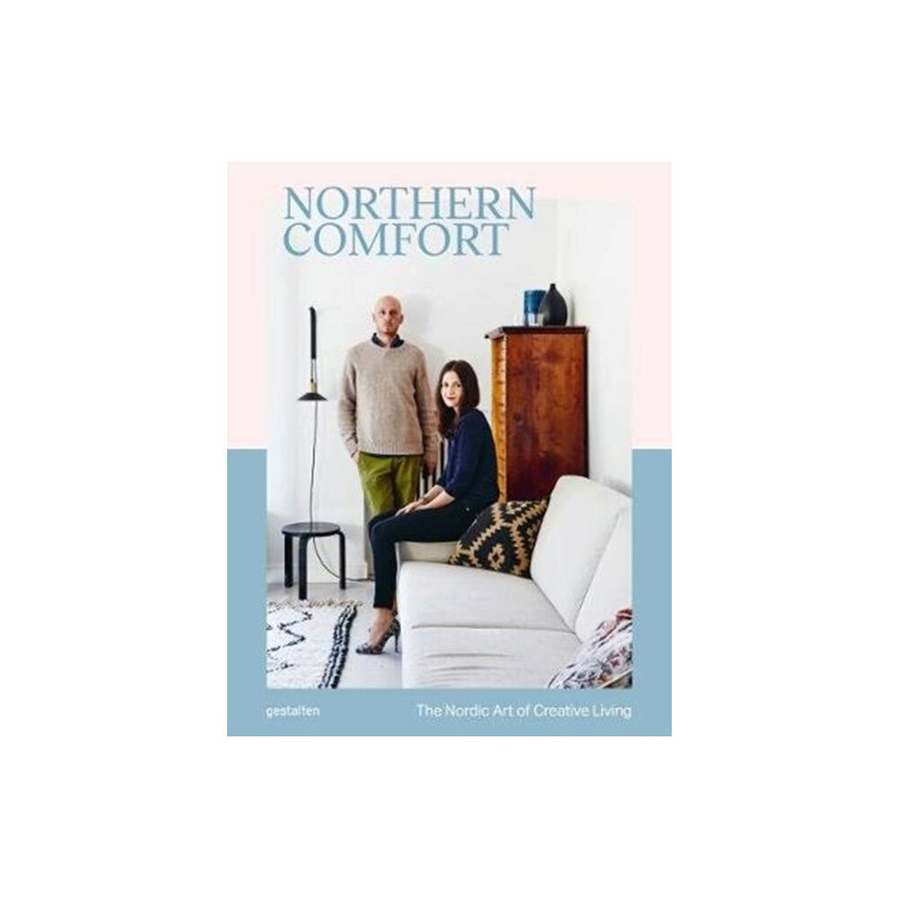 Die Gestalten Verlag Northern Comfort (inbunden, eng)