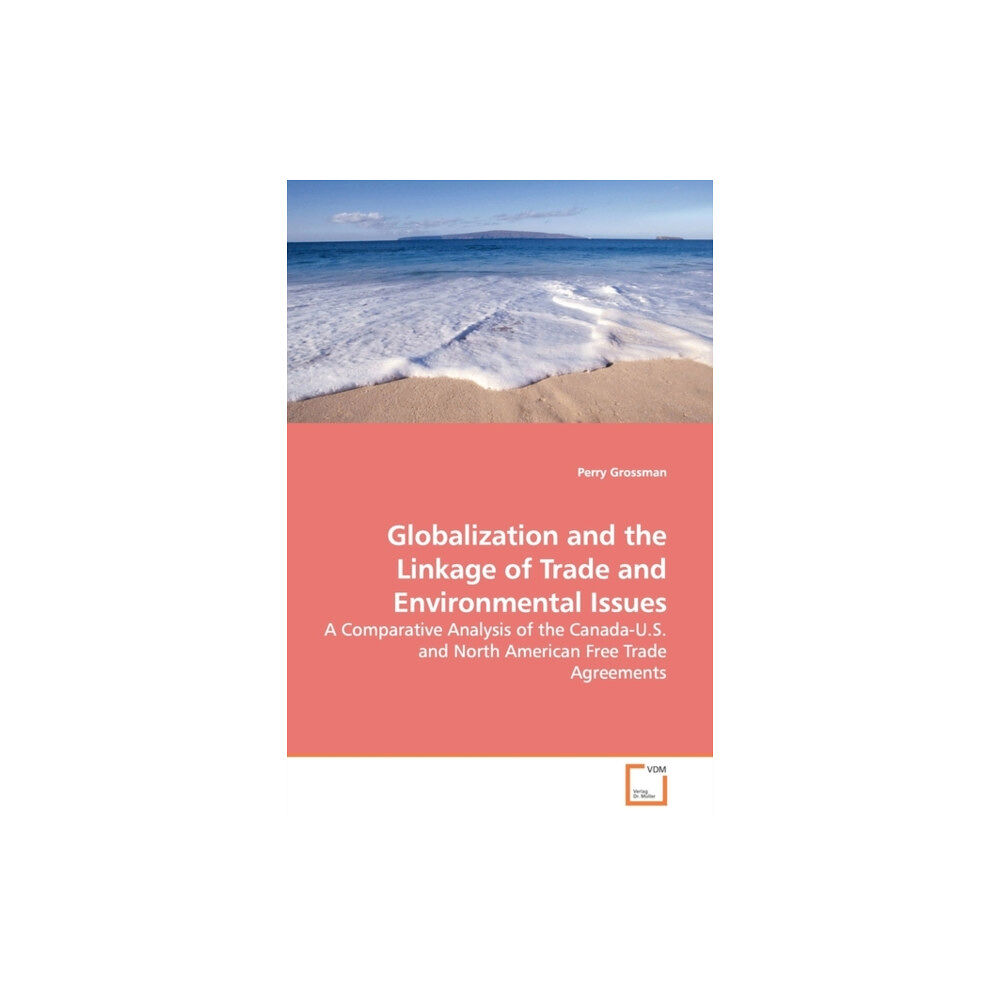 VDM Verlag Globalization and the Linkage of Trade and Environmental Issues (häftad, eng)