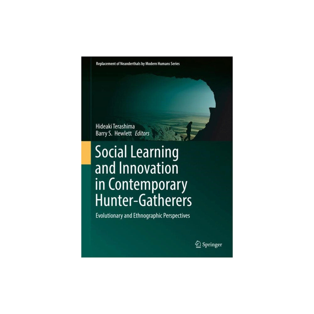 Springer Verlag, Japan Social Learning and Innovation in Contemporary Hunter-Gatherers (inbunden, eng)