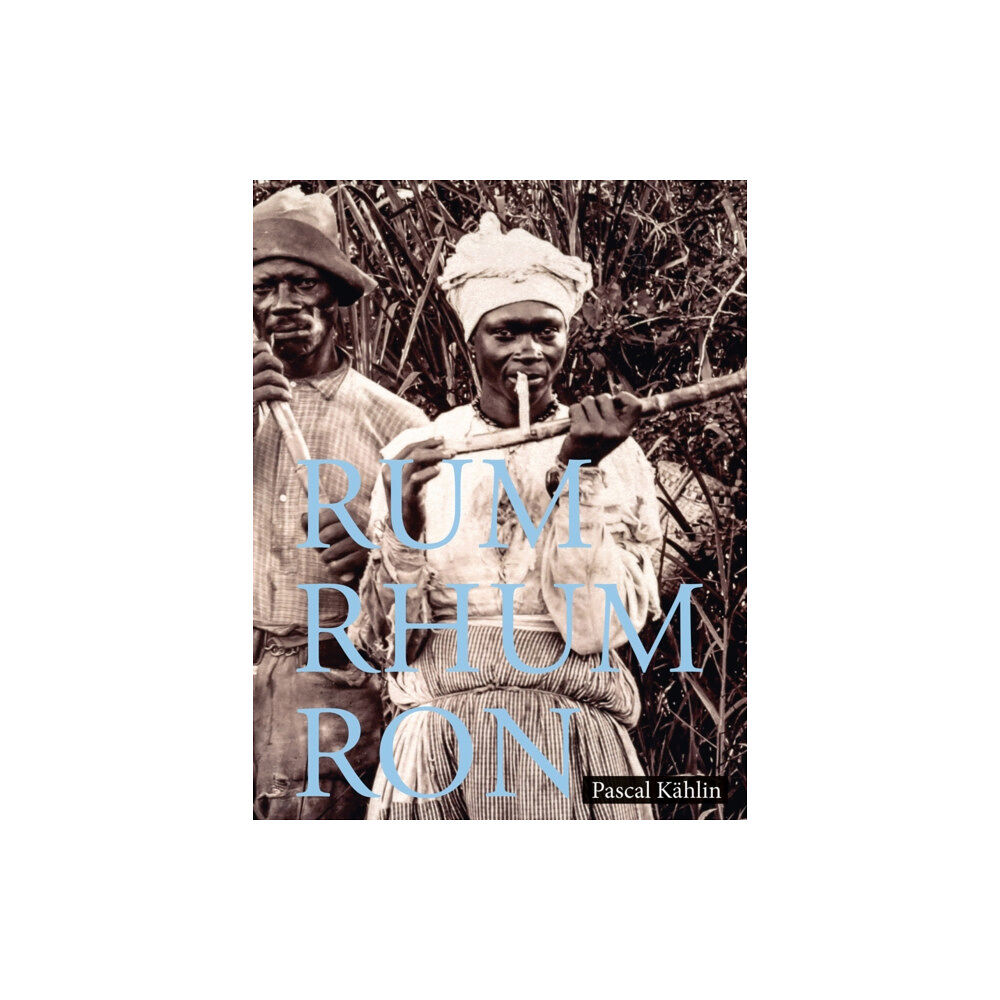 Alambic Books Rum - Rhum - Ron (inbunden, eng)