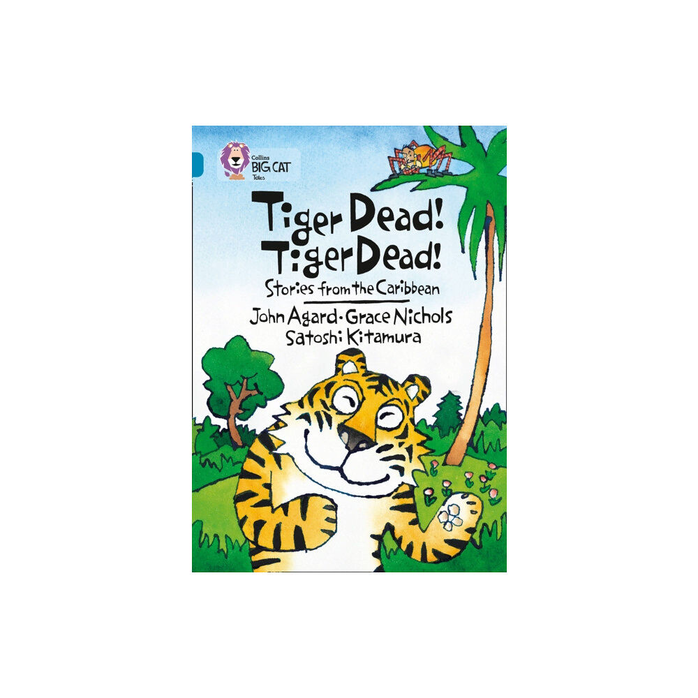 HarperCollins Publishers Tiger Dead! Tiger Dead! Stories from the Caribbean (häftad, eng)