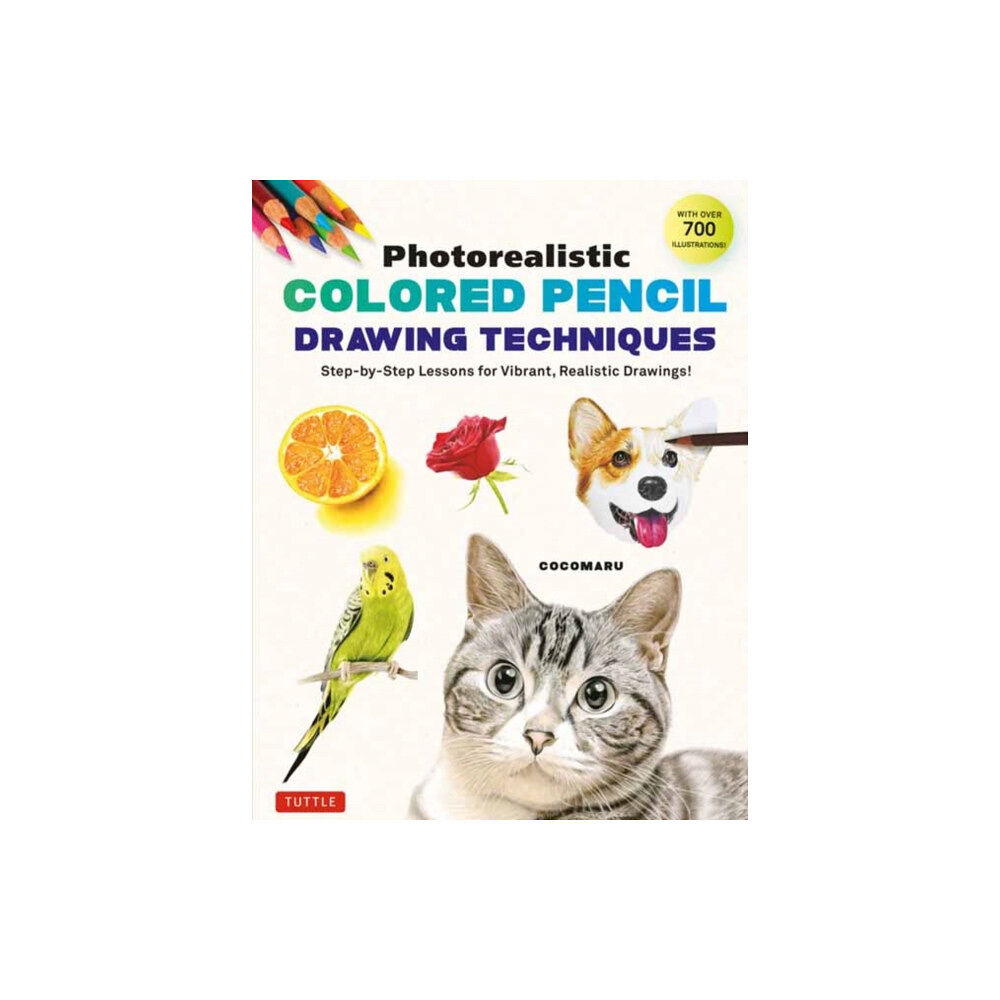 Tuttle Publishing Photorealistic Colored Pencil Drawing Techniques (häftad, eng)