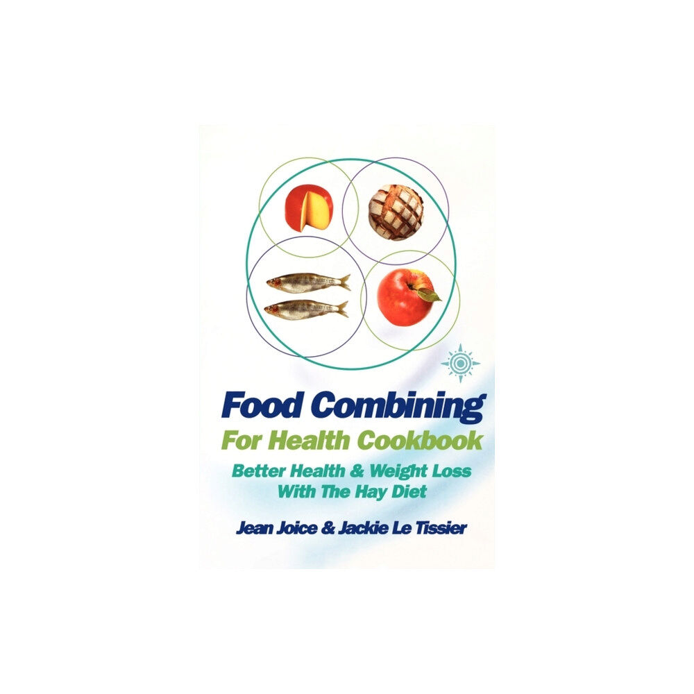 HarperCollins Publishers Food Combining for Health Cookbook (häftad, eng)