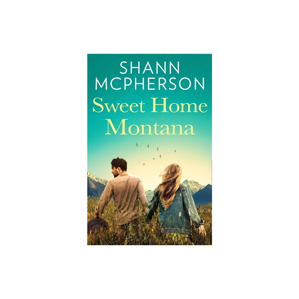 HarperCollins Publishers Sweet Home Montana (häftad, eng)