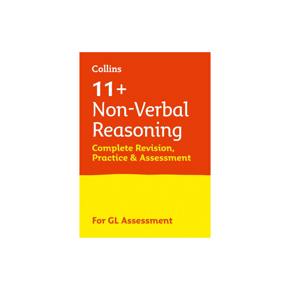 HarperCollins Publishers 11+ Non-Verbal Reasoning Complete Revision, Practice & Assessment for GL (häftad, eng)