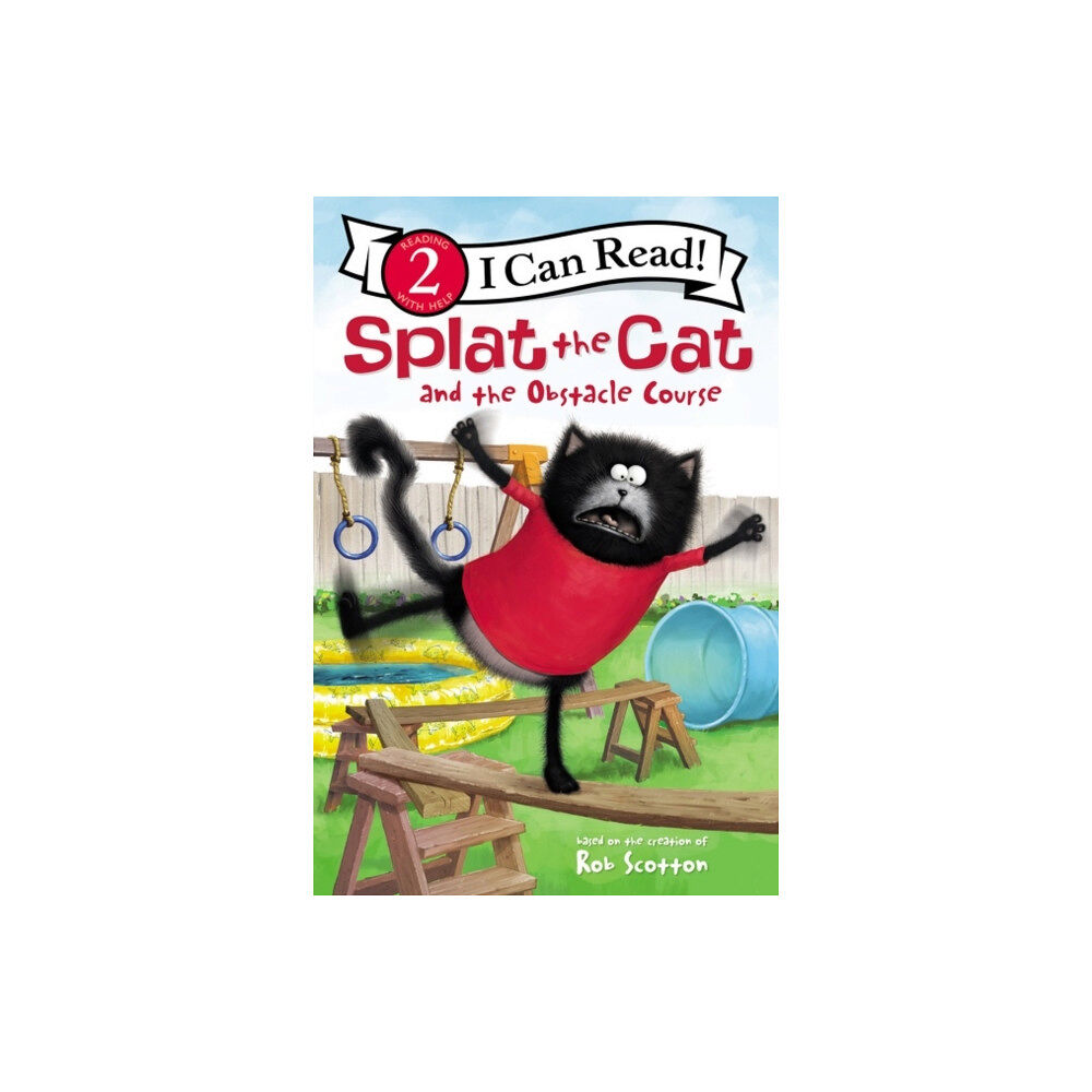 HarperCollins Splat the Cat and the Obstacle Course (inbunden, eng)