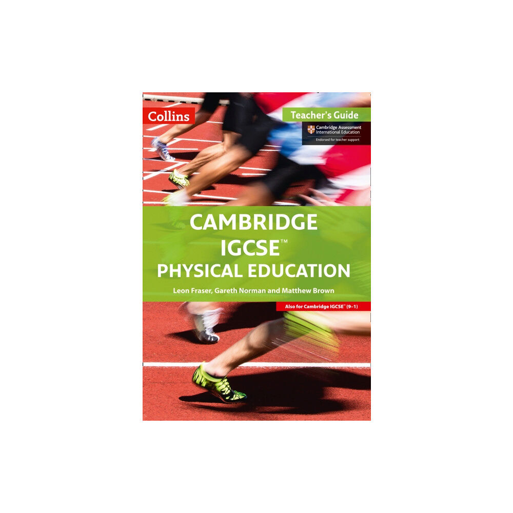 HarperCollins Publishers Cambridge IGCSE™ Physical Education Teacher's Guide (häftad, eng)