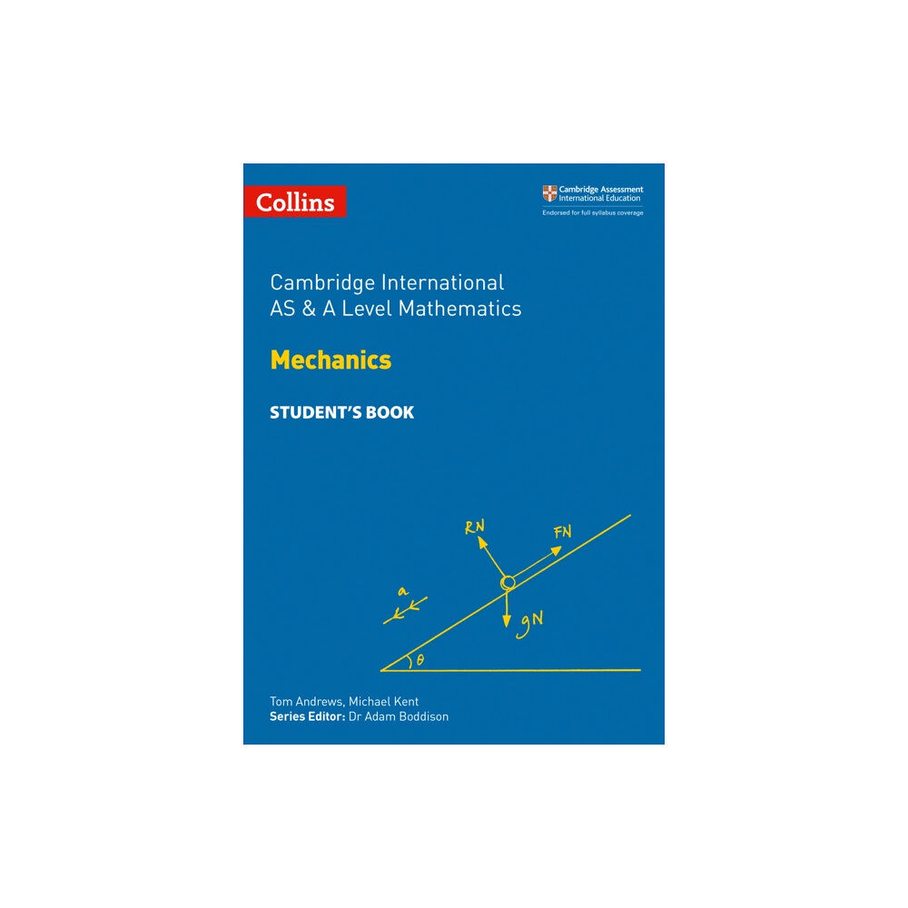 HarperCollins Publishers Cambridge International AS & A Level Mathematics Mechanics Student’s Book (häftad, eng)