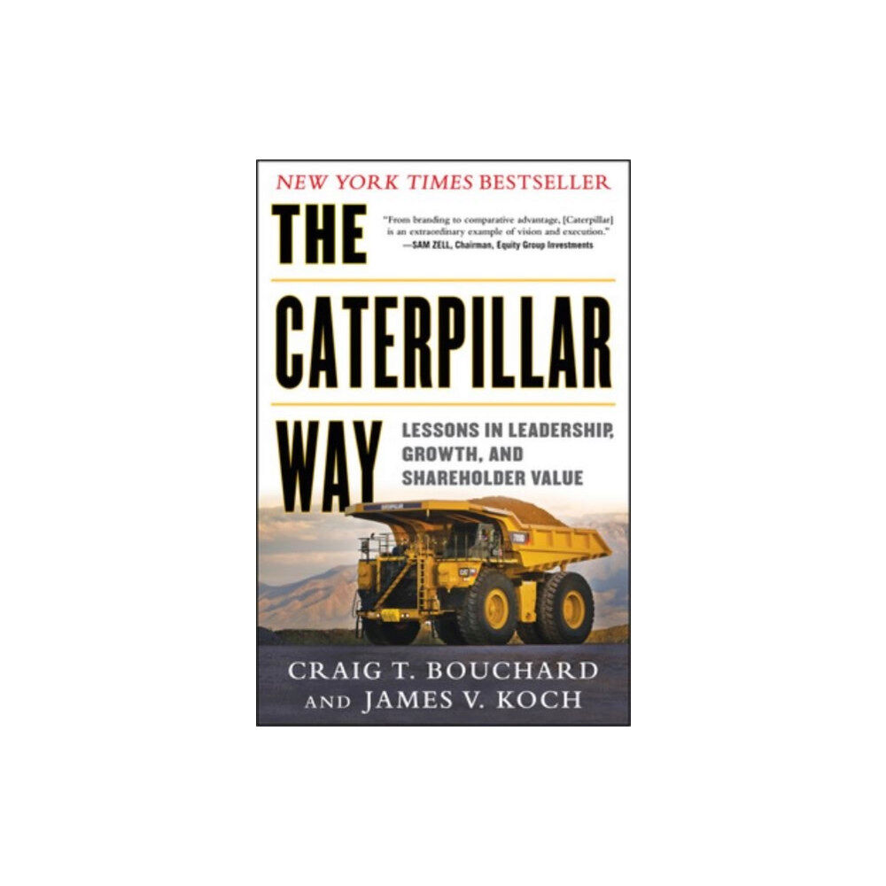 McGraw-Hill Education - Europe The Caterpillar Way: Lessons in Leadership, Growth, and Shareholder Value (inbunden, eng)