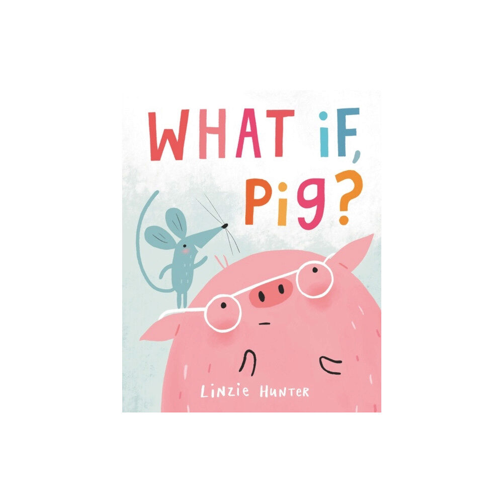 HarperCollins What If, Pig? (inbunden, eng)