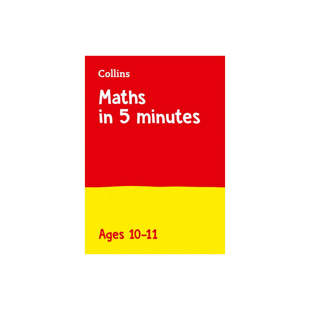 HarperCollins Publishers Maths in 5 Minutes a Day Age 10-11 (häftad, eng)