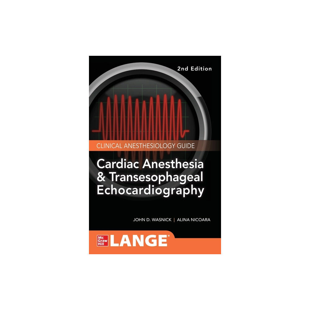 McGraw-Hill Education - Europe Cardiac Anesthesia and Transesophageal Echocardiography (häftad, eng)