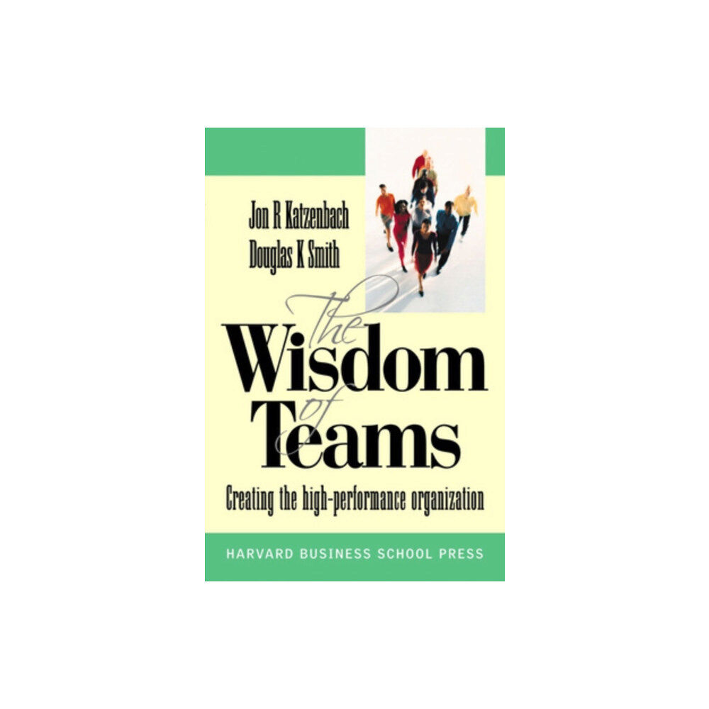 McGraw-Hill Education - Europe Wisdom of Teams (European version) - Creating the High Performance Organisation (häftad, eng)