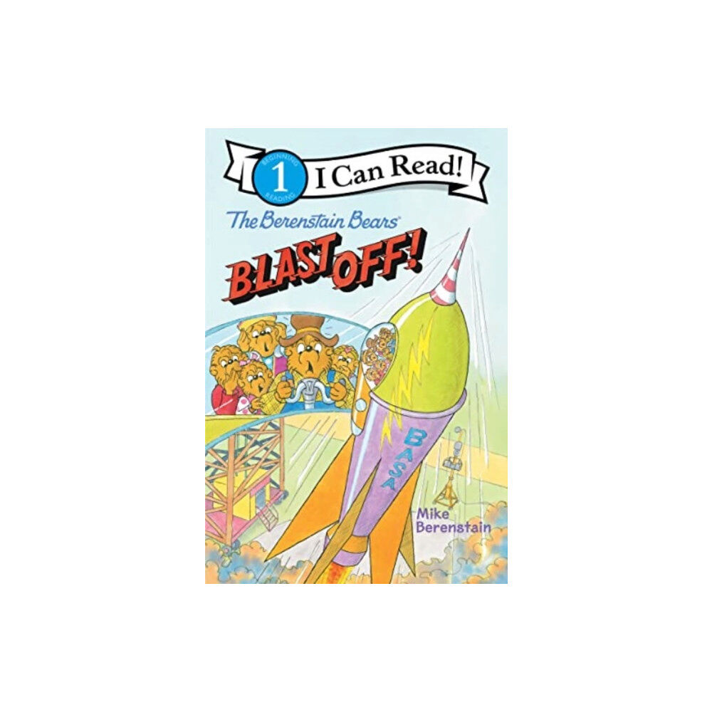 HarperCollins The Berenstain Bears Blast Off! (häftad, eng)