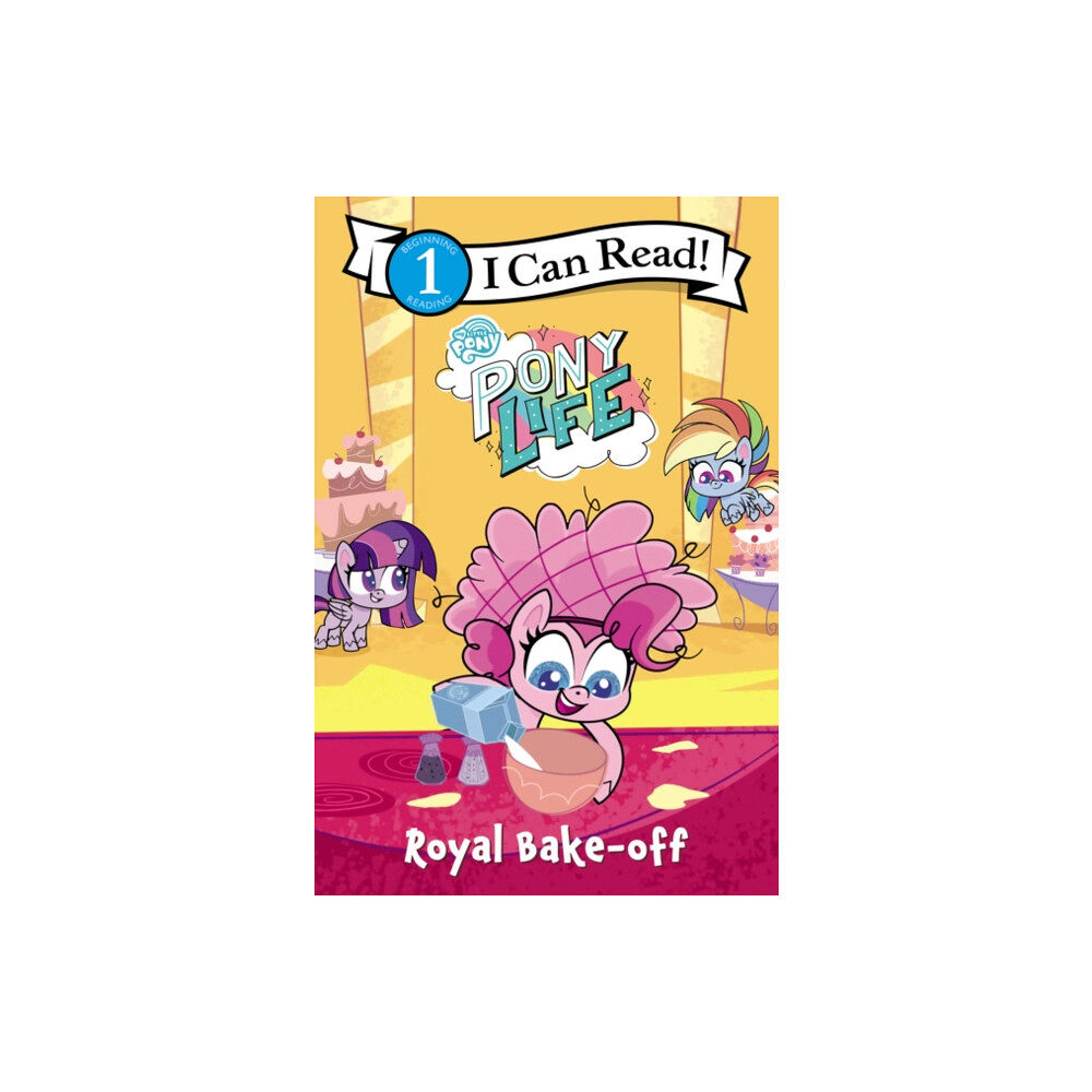 HarperCollins My Little Pony: Pony Life: Royal Bake-Off (häftad, eng)