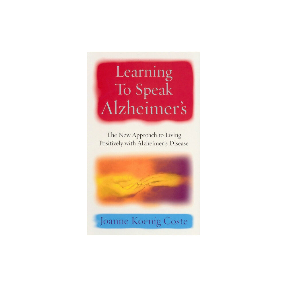 Ebury Publishing Learning To Speak Alzheimers (häftad, eng)