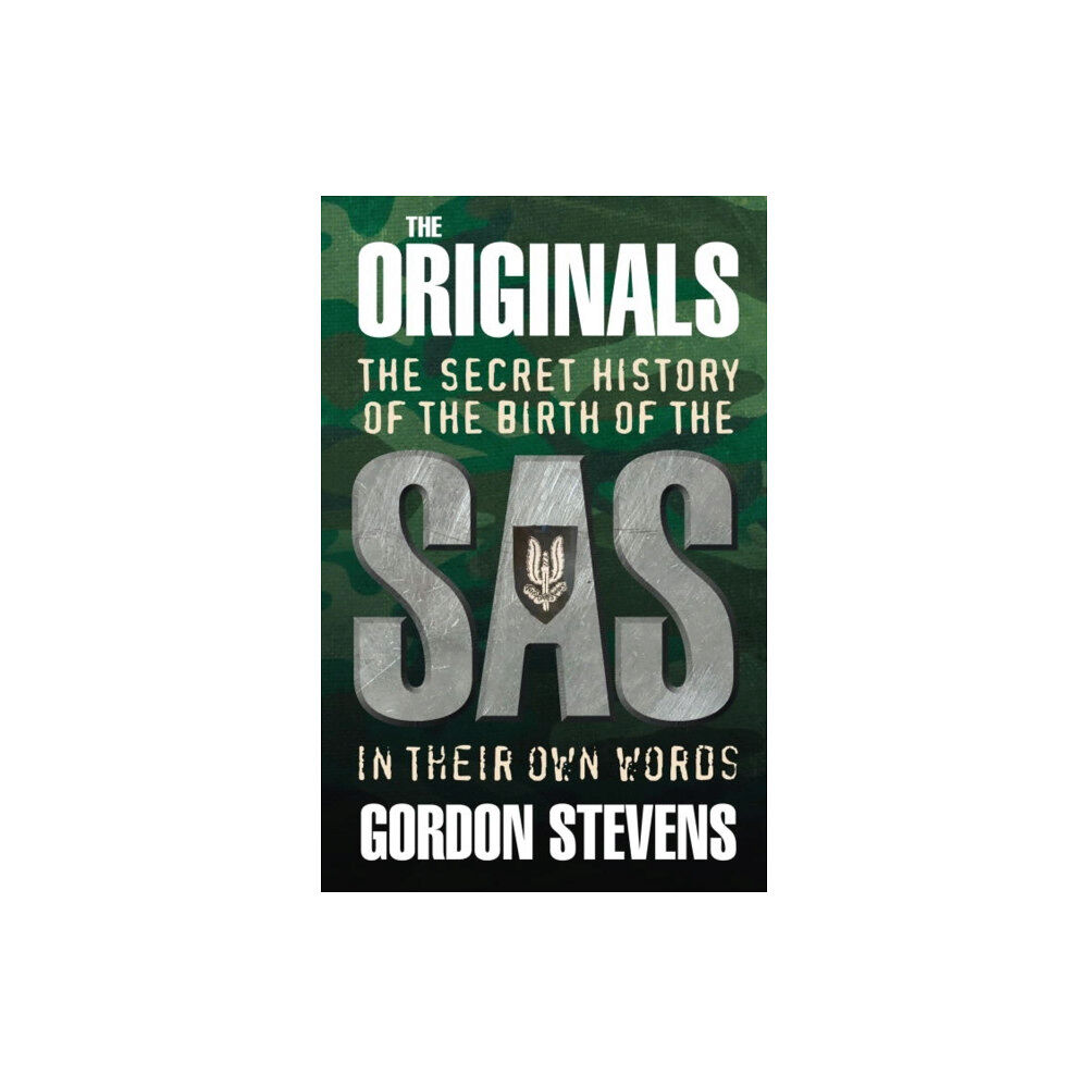 Ebury Publishing The Originals: The Secret History of the Birth of the SAS (häftad, eng)