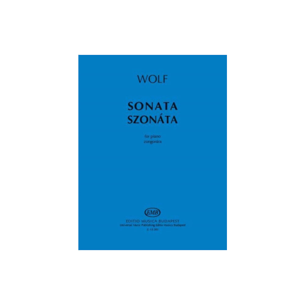 Universal Music Publishing Editio Musica Budapest Wolf  Sonata for piano (häftad, eng)